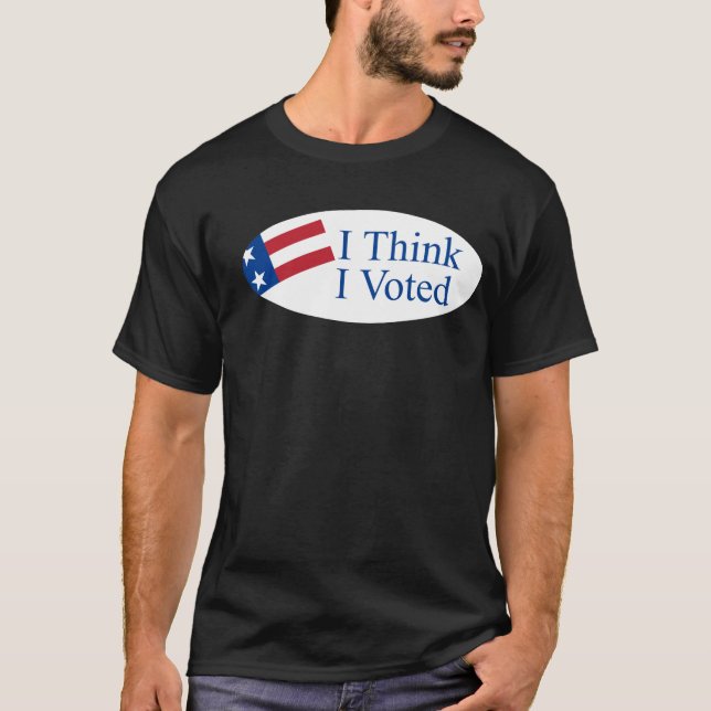 I think I voted T-Shirt (Front)