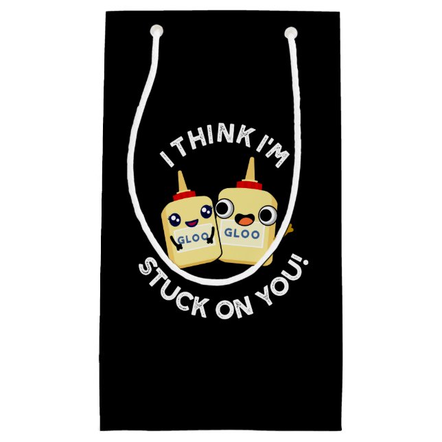 I Think I'm Stuck On You Funny Glue Pun Dark BG Small Gift Bag (Front)