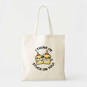 I Think I'm Stuck On You Funny Glue Pun  Tote Bag