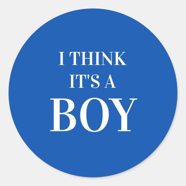 I Think It's a Boy | Baby Shower Stickers (Front)