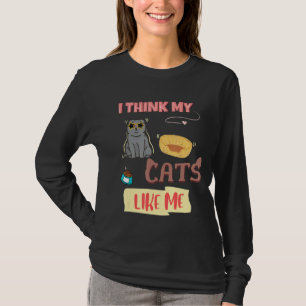 I Think My Cats Like Me Pregnancy Reveal For Mum T-Shirt