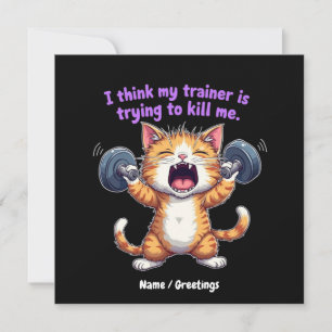 I Think My Trainer Is Trying to Kill Me A Funny Invitation