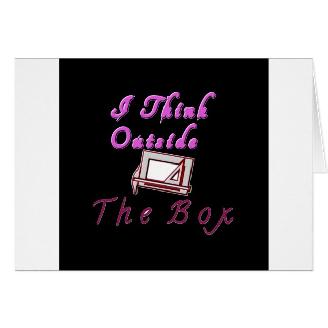 I Think Out of the Box: Creative Design (Front Horizontal)