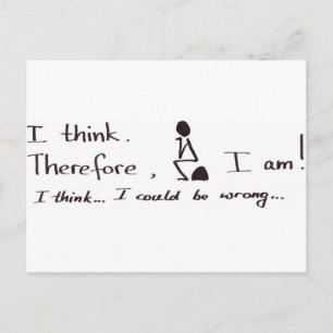 I think therefore I am Postcard