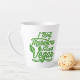 I Think, Therefore I Am Vegan Latte Mug