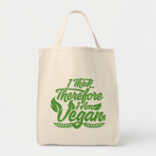 I Think, Therefore I Am Vegan Tote Bag