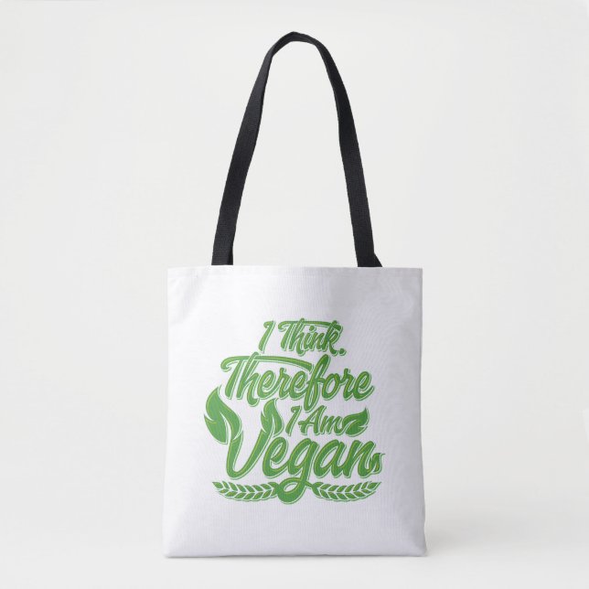 I Think, Therefore I Am Vegan Tote Bag (Front)