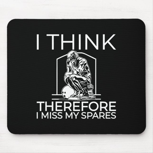 I Think Therefore I Miss My Spares  Mouse Mat (Front)