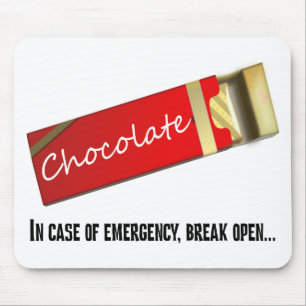I think this qualifies as a chocolate emergency mouse mat