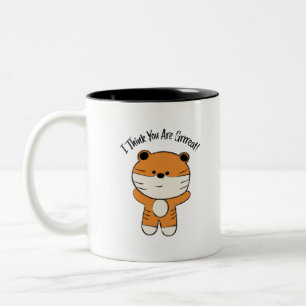 I Think You Are Grreat Tiger Two-Tone Coffee Mug
