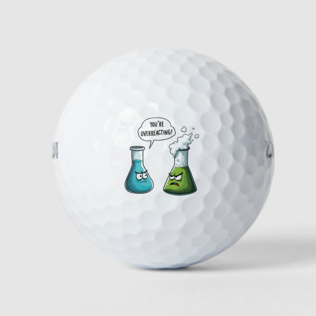  I Think You're Overreacting Funny Nerd Science   Golf Balls (Front)