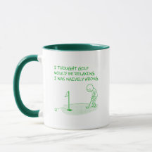 I Thought Golf Would Be Relaxing - Funny Golf Gift