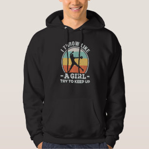I Throw Like A Girl Softball For Girls Cool Pitch Hoodie