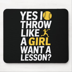 I Throw Like A Girl Want A Lesson Softll Lover Mouse Mat