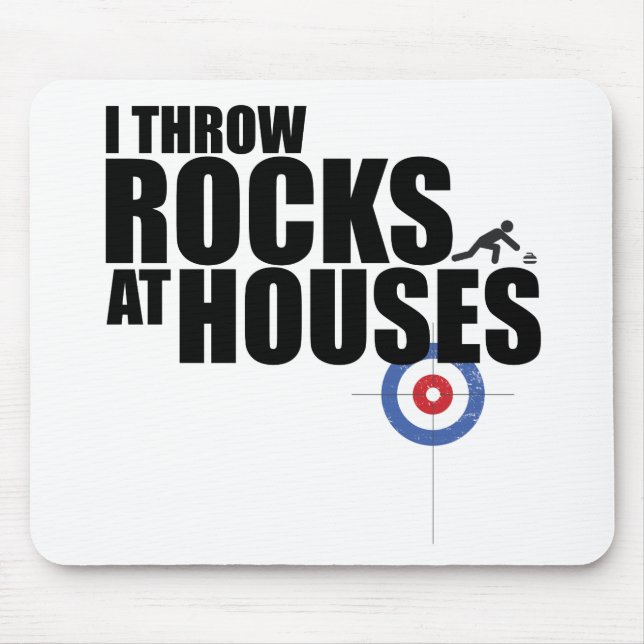 I throw rocks at houses curling mouse mat (Front)