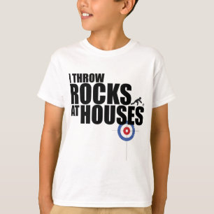 I throw rocks at houses curling T-Shirt