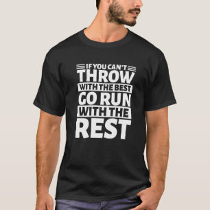 I Throw Things Discus Thrower Coach 3 T-Shirt