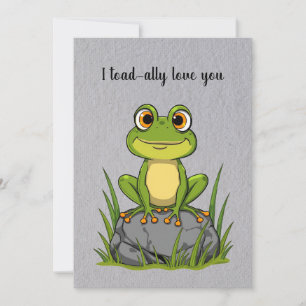 I toad-ally love you - Cartoon toad on a rock Holiday Card