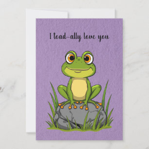 I toad-ally love you - Cartoon toad on a rock Holiday Card