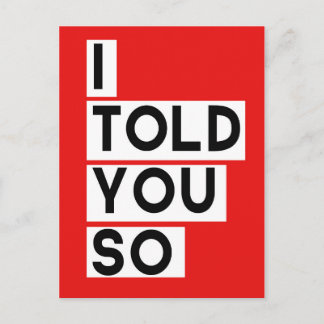I told you so postcard