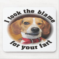 I took the blame for your fart Beagle dog Mousepad