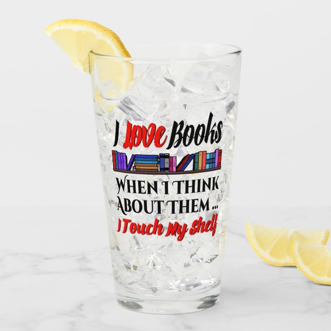 I Touch My Shelf Book Lover Humour Glass (Front Ice)