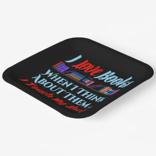 I Touch My Shelf Book Lover Humour Paper Plate