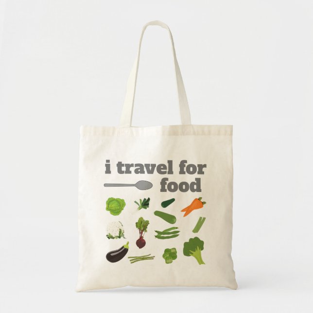 i travel for food Tote Bag (Front)