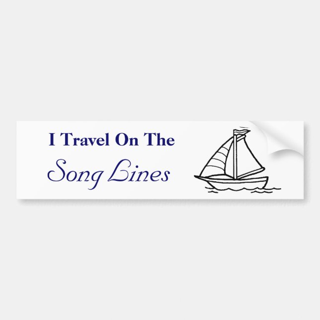 I Travel On The, Song Lines Bumper Sticker (Front)