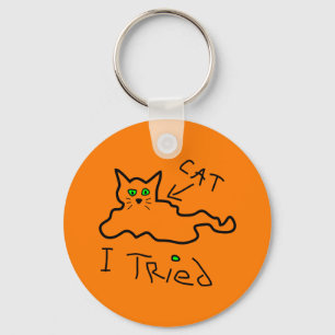 I Tried Cat Keychain