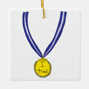 I Tried Medal Ceramic Ornament