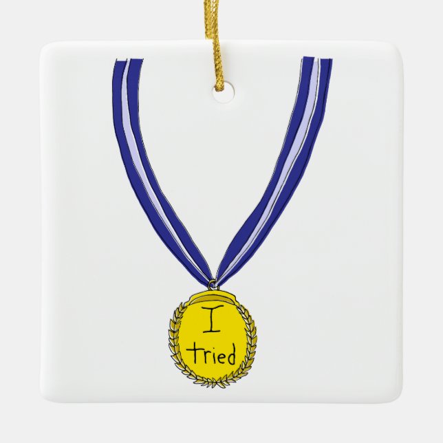 I Tried Medal Ceramic Ornament (Front)