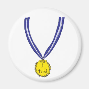 I Tried Medal Magnet