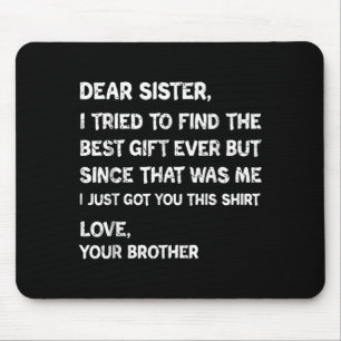 I Tried Sister Dear Find Vibes Mouse Mat