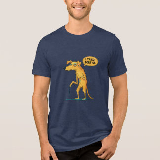 I Tried Sort Of Funny Sarcastic Quote Relatable Hu Tri-Blend Shirt
