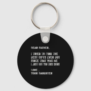 I Tried To Find The Funny Father Fathers Day Mens Key Ring