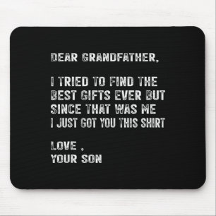 I Tried To Find The Funny Grandfather Day Mens  Mouse Mat