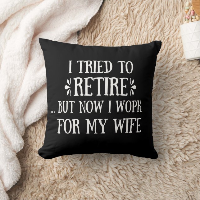 I tried to retire Funny Retirement Gifts for men Cushion (Blanket)