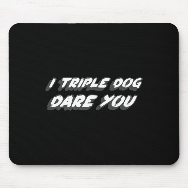 I Triple Dog Dare You 1980's Christmas Movie Quote Mouse Mat (Front)