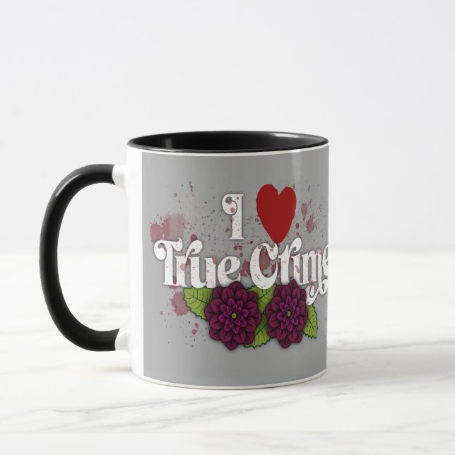 I ❤️ True Crime.–Personalized Name Mug (Left)