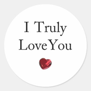 I truly love you classic round sticker
