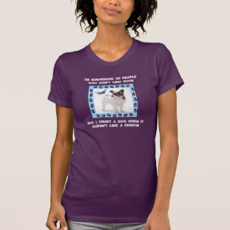 I TRUST A DOG T-Shirt