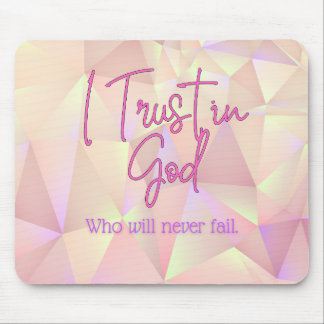 I Trust in God Pink Background Mouse Mat