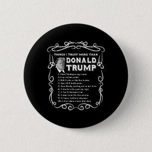 I Trust More Than Donald Trump Anti Potus Vote Blu 6 Cm Round Badge