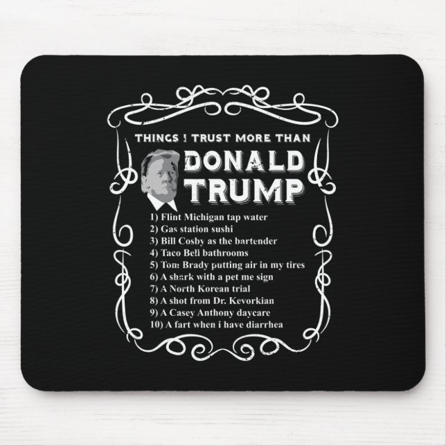 I Trust More Than Donald Trump Anti Potus Vote Blu Mouse Mat (Front)