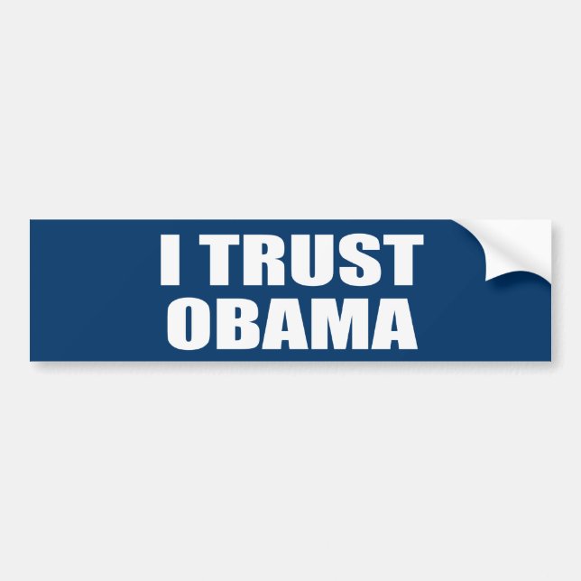 I TRUST OBAMA BUMPER STICKER (Front)