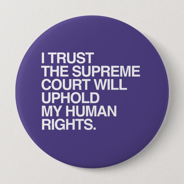 I TRUST THE SUPREME COURT -.png 10 Cm Round Badge (Front)