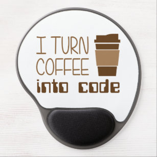 I Turn Coffee Into Programming Code Gel Mouse Mat