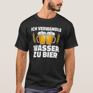 I turn water into beer beer brewery master brewer  T-Shirt
