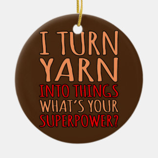 I Turn Yarn Into Things Crochet Knitting Ceramic Tree Decoration